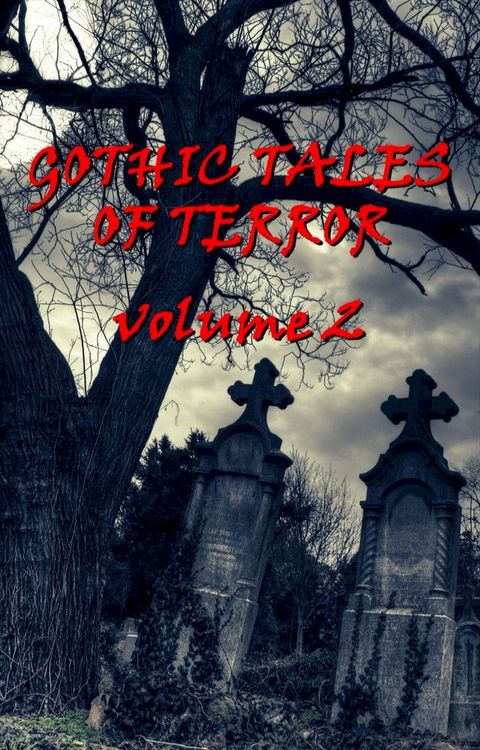 Gothic Tales Vol. 2(Kobo/電子書)