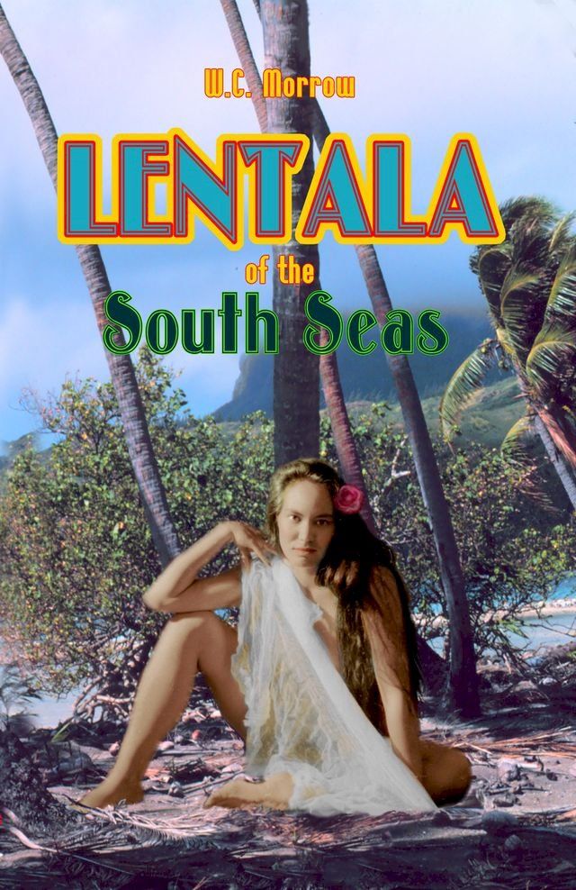  Lentala of the South Seas(Kobo/電子書)