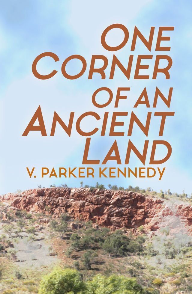  One Corner of an Ancient Land(Kobo/電子書)