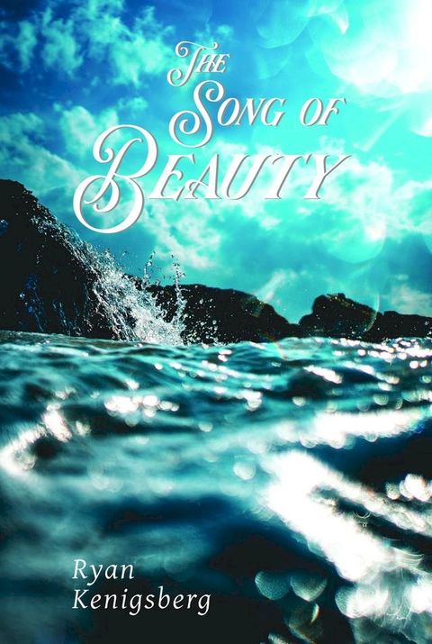 THE SONG OF BEAUTY(Kobo/電子書)