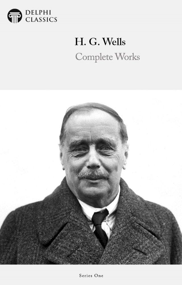  Complete Works of H. G. Wells (Delphi Classics)(Kobo/電子書)