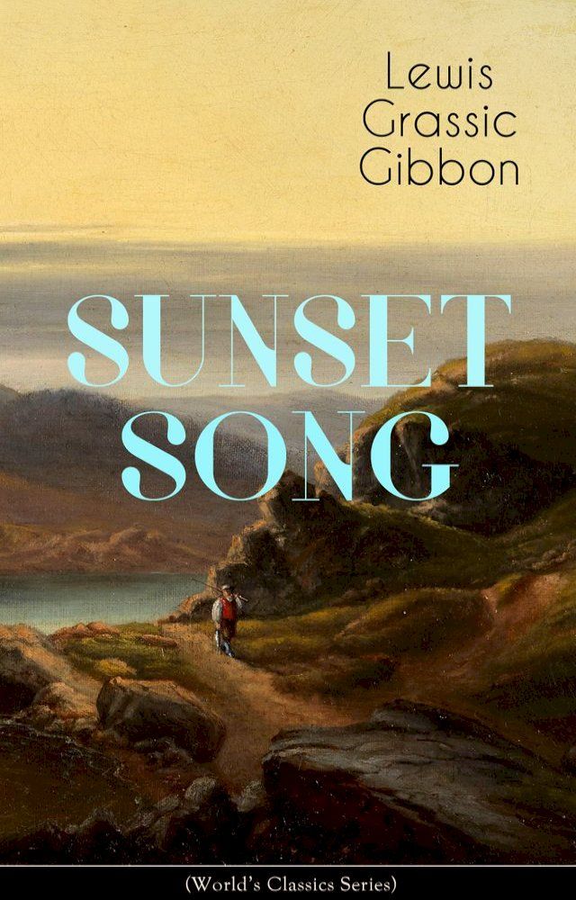  SUNSET SONG (World's Classic Series)(Kobo/電子書)