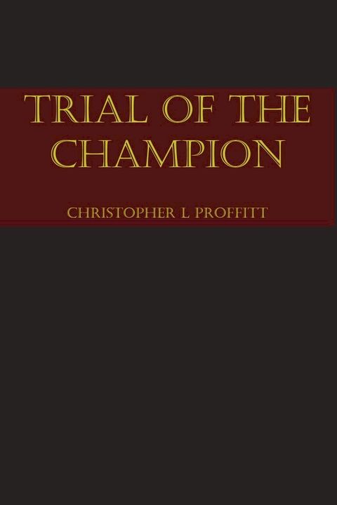 Trial of the Champion(Kobo/電子書)