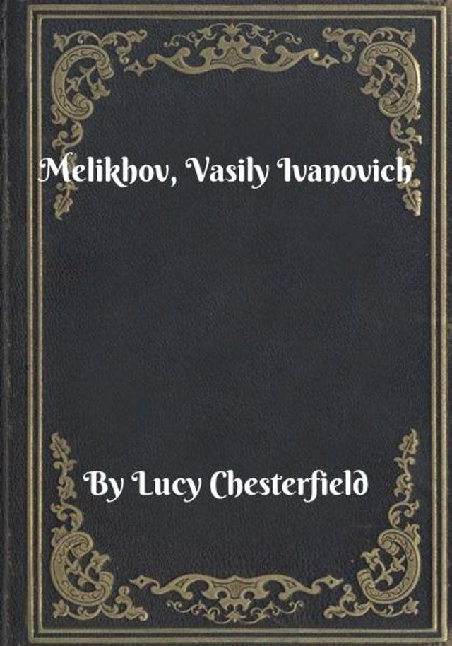  Melikhov, Vasily Ivanovich(Kobo/電子書)