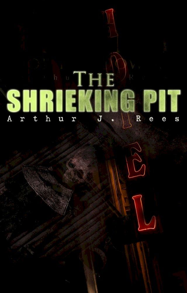  The Shrieking Pit(Kobo/電子書)