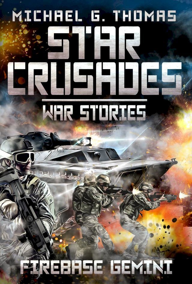  Firebase Gemini (Star Crusades: War Stories Book 2)(Kobo/電子書)