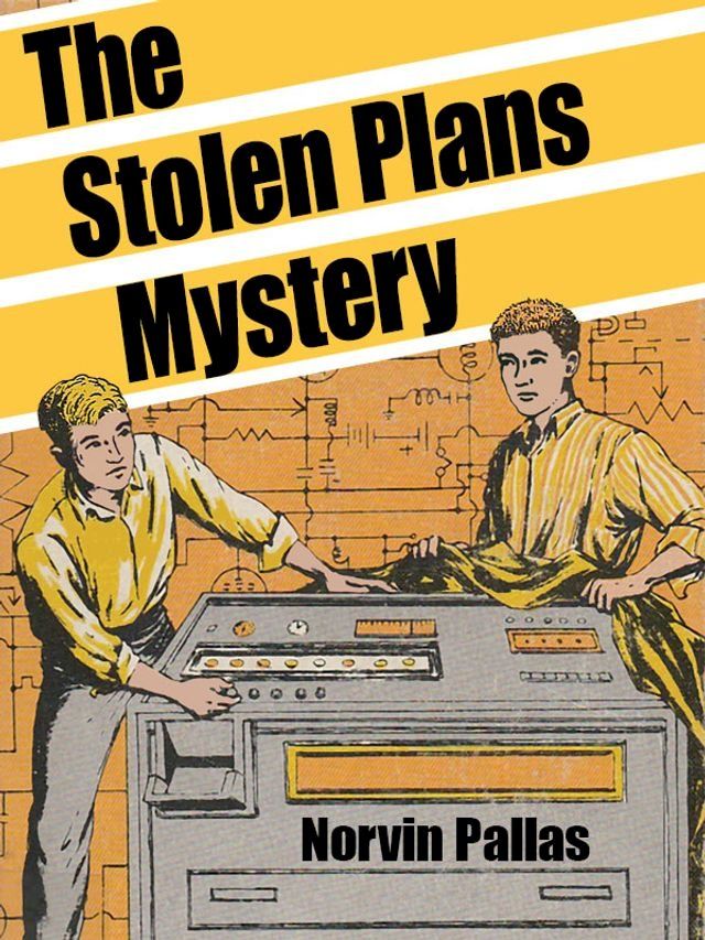  The Stolen Plans Mystery(Kobo/電子書)