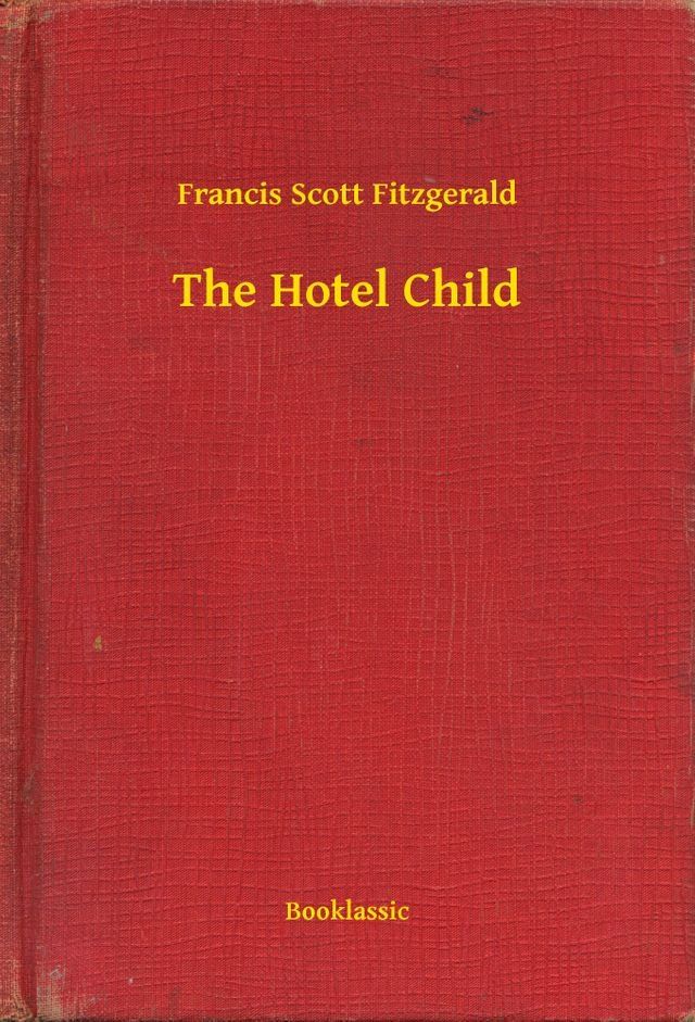  The Hotel Child(Kobo/電子書)