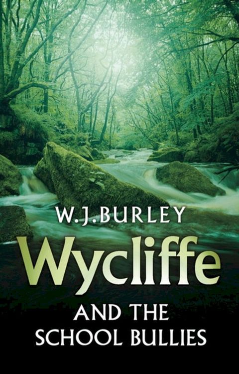 Wycliffe and the School Bullies(Kobo/電子書)