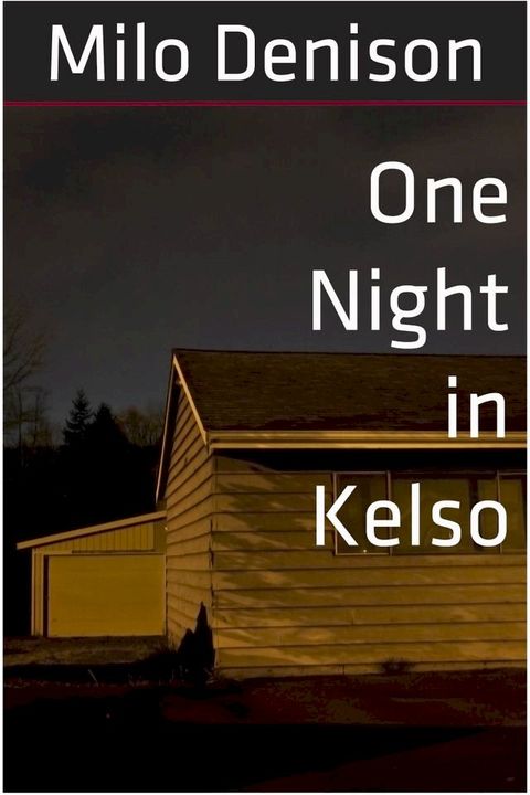 One Night in Kelso(Kobo/電子書)