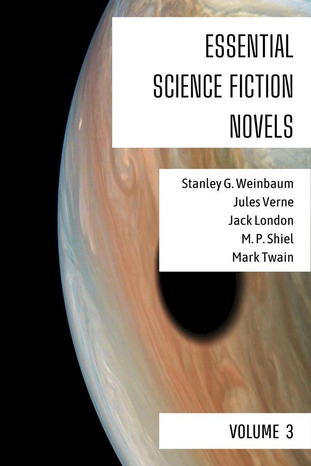  Essential Science Fiction Novels - Volume 3(Kobo/電子書)