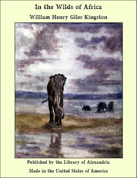 In the Wilds of Africa(Kobo/電子書)