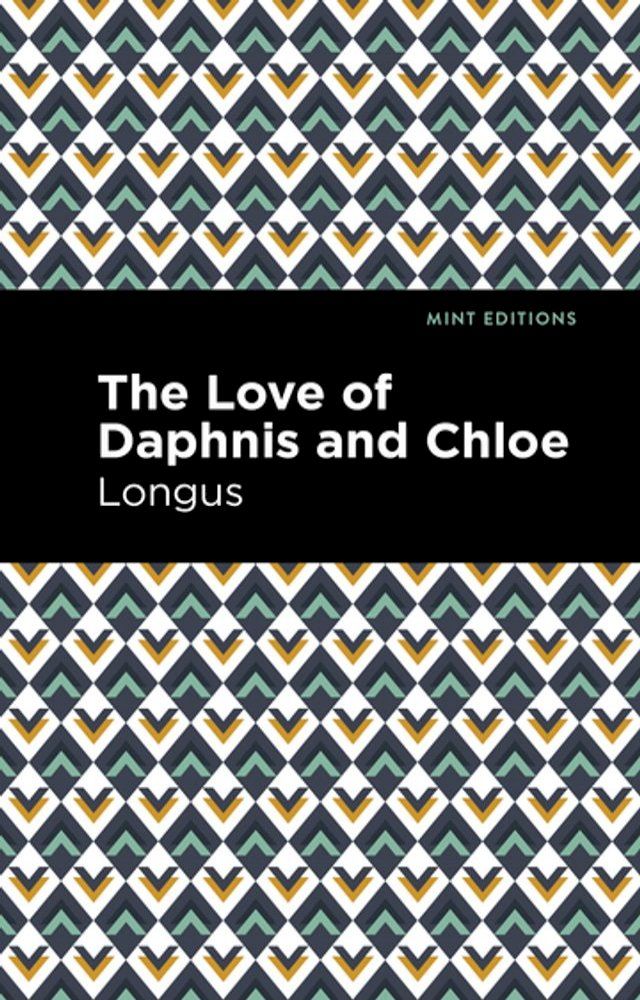  The Loves of Daphnis and Chloe(Kobo/電子書)