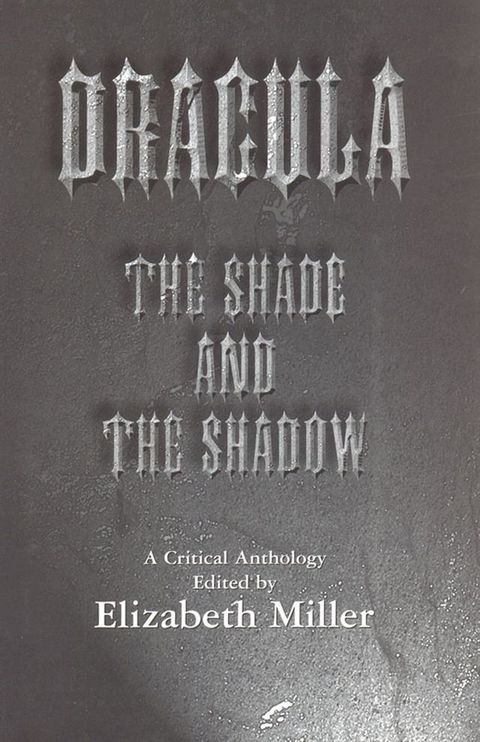 Dracula: The Shade and the Shadow(Kobo/電子書)