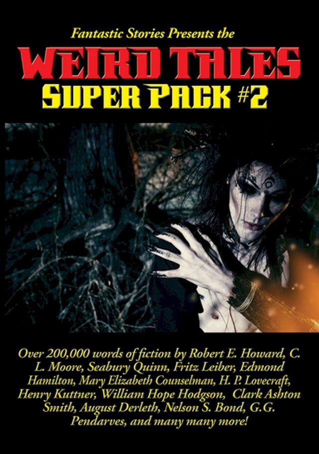  Fantastic Stories Presents the Weird Tales Super Pack #2(Kobo/電子書)