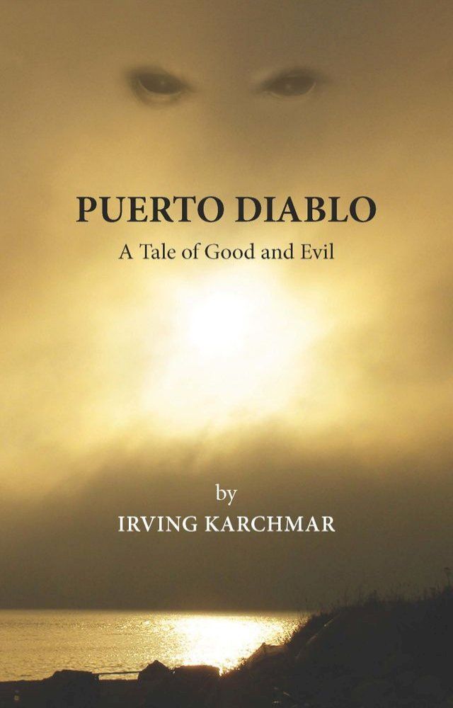  Puerto Diablo: A Tale of Good and Evil(Kobo/電子書)