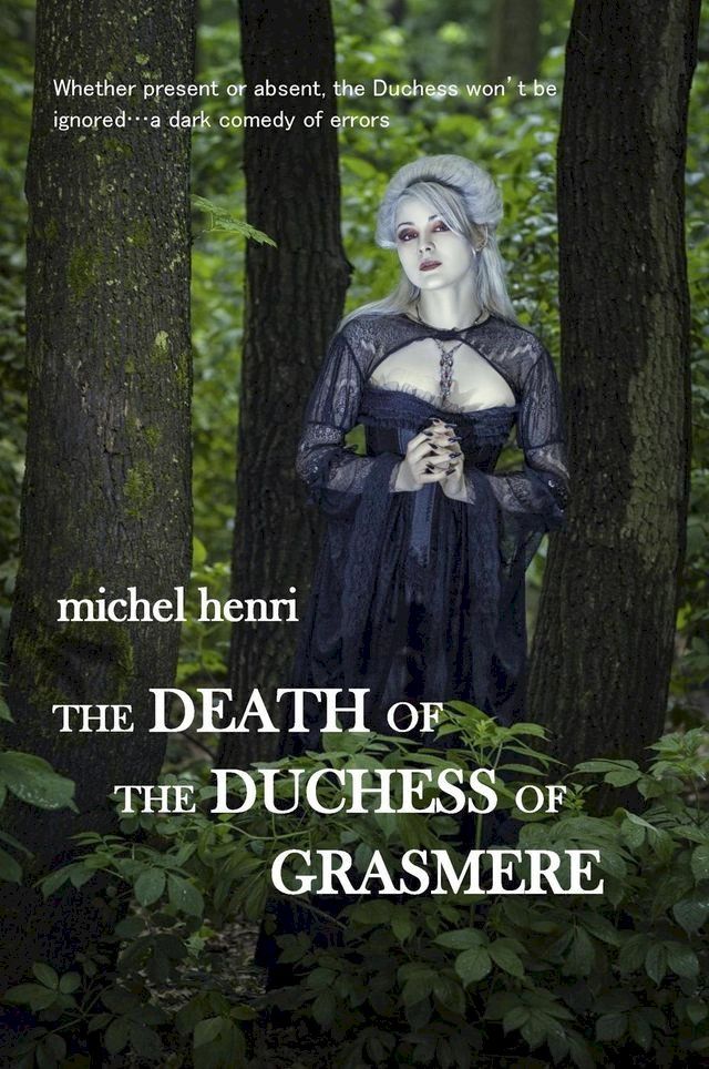  The Death of the Duchess of Grasmere(Kobo/電子書)