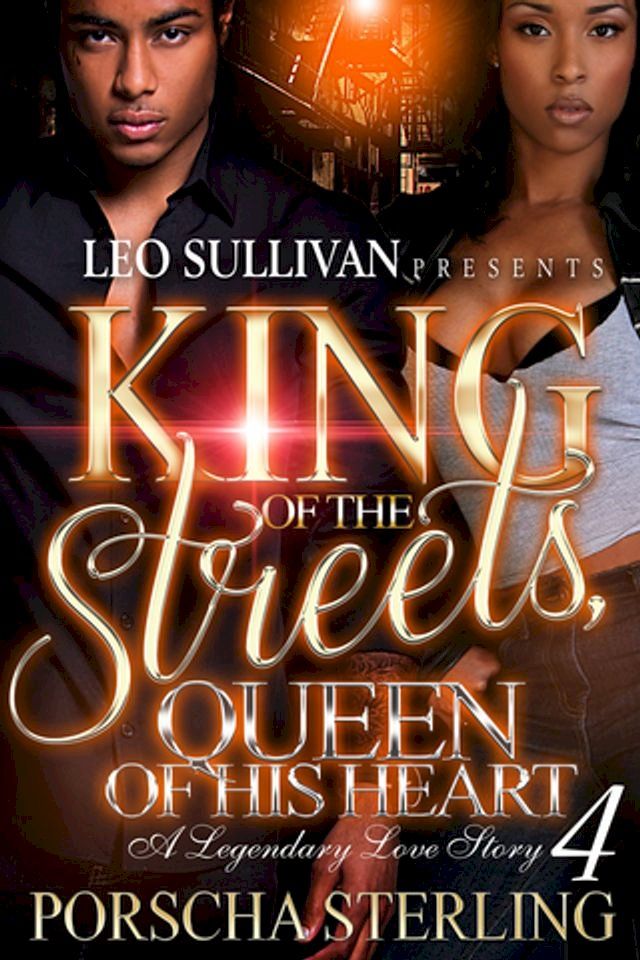  King of the Streets, Queen of His Heart 4(Kobo/電子書)