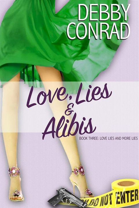 Love, Lies and Alibis(Kobo/電子書)