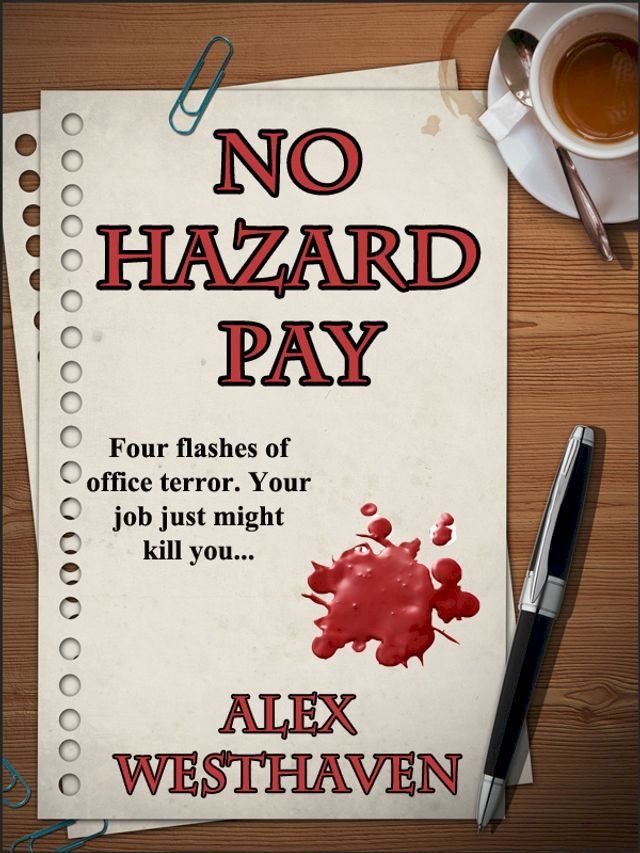  No Hazard Pay(Kobo/電子書)