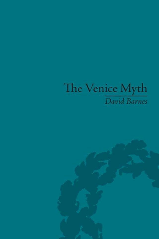  The Venice Myth(Kobo/電子書)