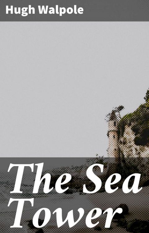 The Sea Tower(Kobo/電子書)