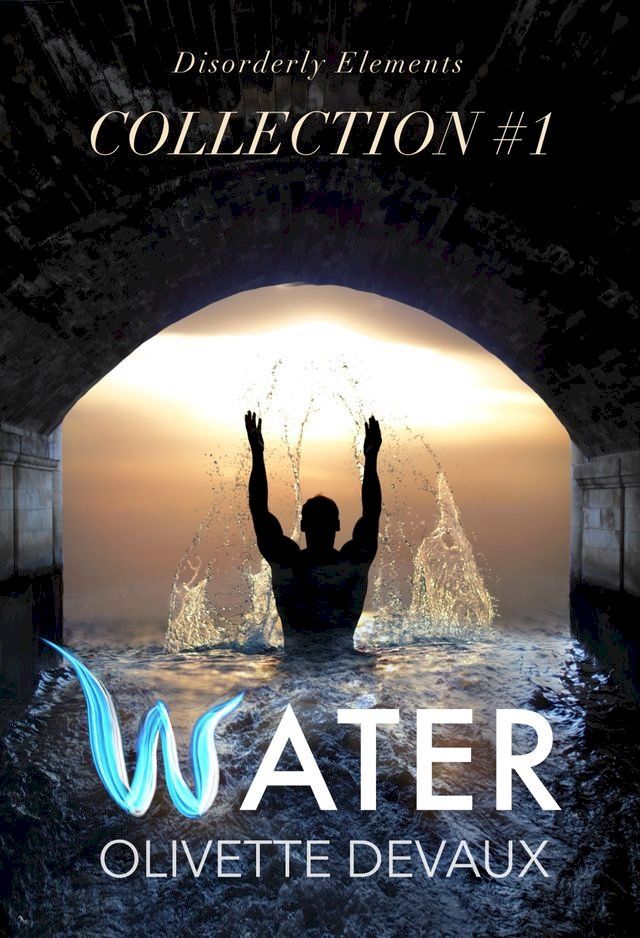  Water - Disorderly Elements Collection 1(Kobo/電子書)