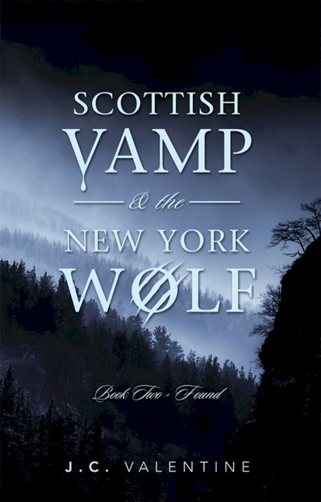  Scottish Vamp & the New York Wolf(Kobo/電子書)