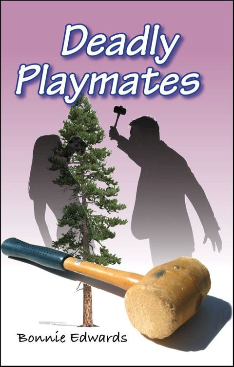 Deadly Playmates(Kobo/電子書)