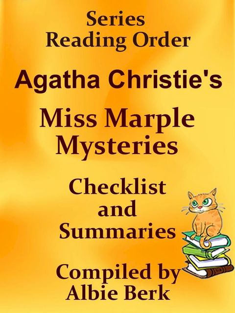 Agatha Christie's Miss Marple Mysteries- Summaries & Checklist: Series Reading Order(Kobo/電子書)