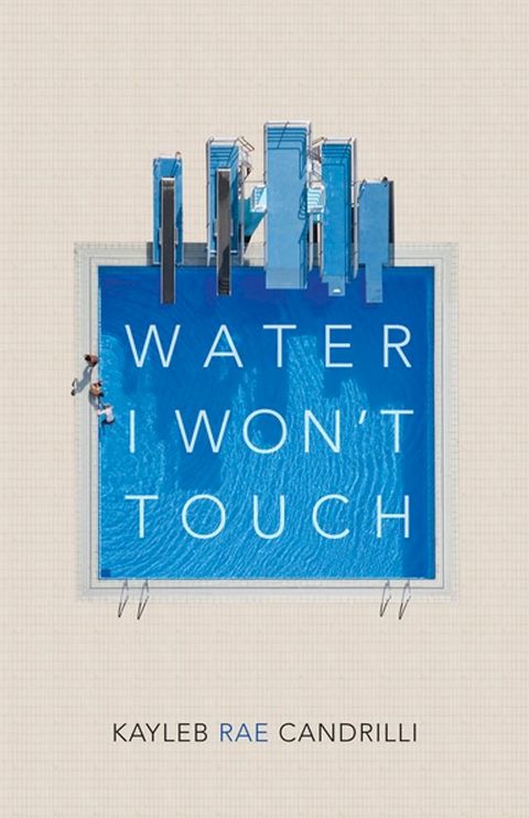 Water I Won’t Touch(Kobo/電子書)