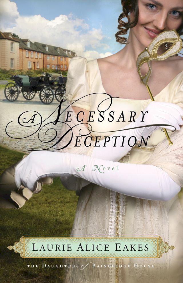  Necessary Deception, A (The Daughters of Bainbridge House Book #1)(Kobo/電子書)