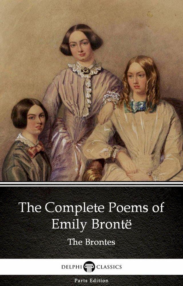  The Complete Poems of Emily Brontë (Illustrated)(Kobo/電子書)