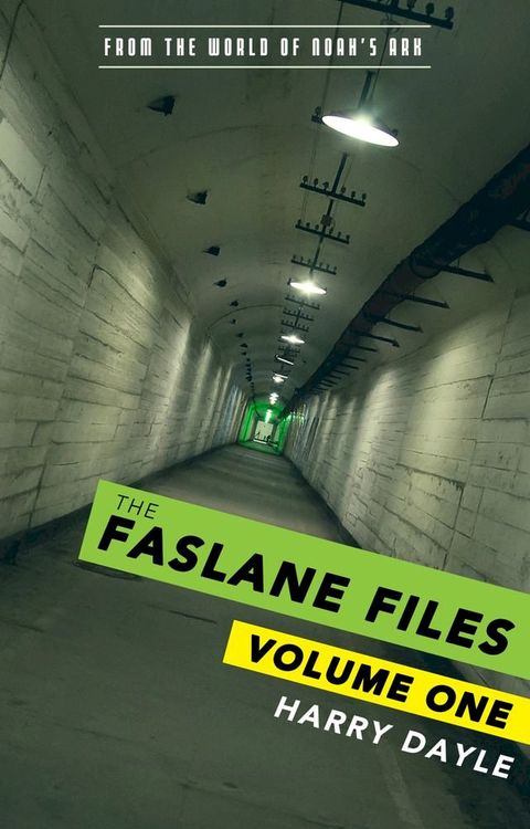 The Faslane Files: Volume One(Kobo/電子書)