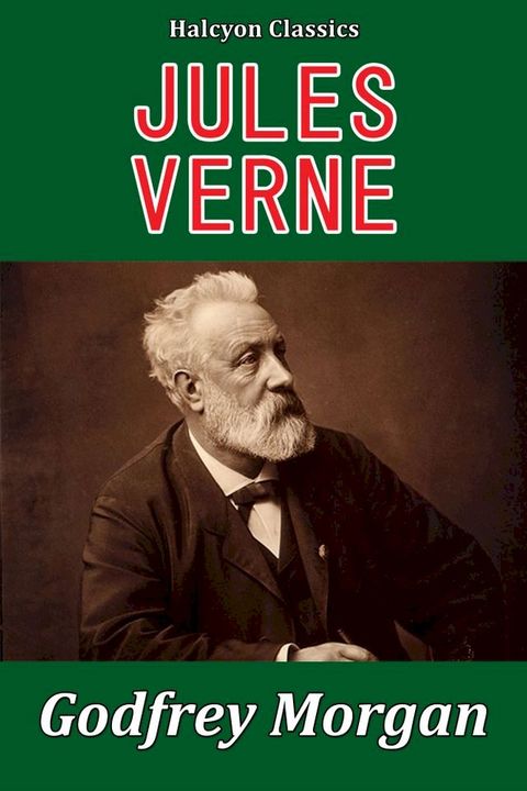 Godfrey Morgan: A Californian Mystery by Jules Verne(Kobo/電子書)