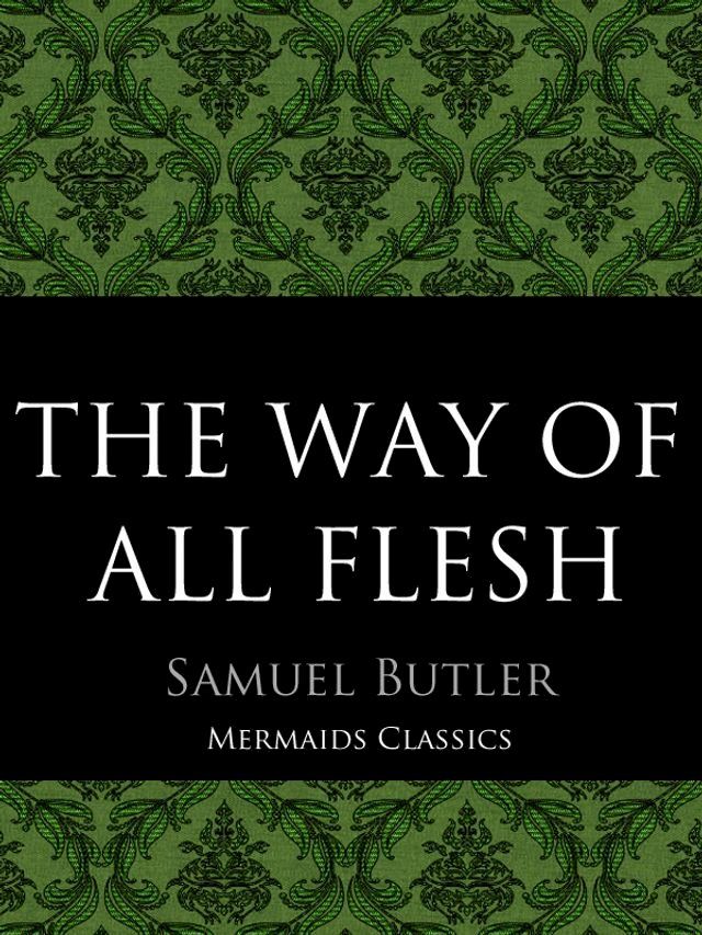  The Way of All Flesh(Kobo/電子書)