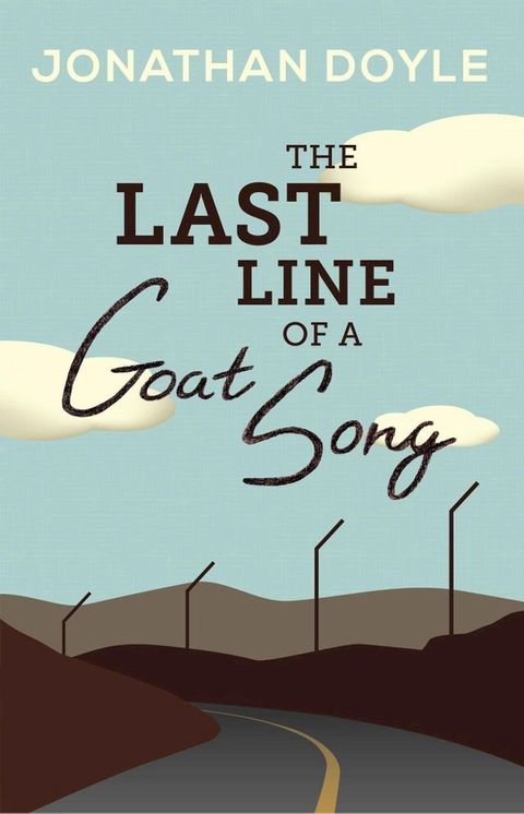 The Last Line of a Goat Song(Kobo/電子書)