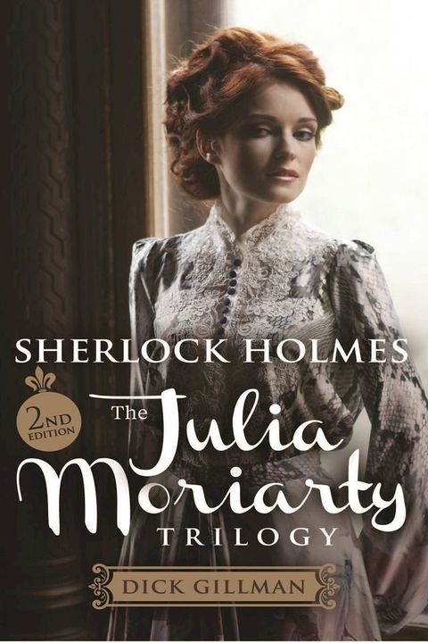 Sherlock Holmes and The Julia Moriarty Trilogy(Kobo/電子書)