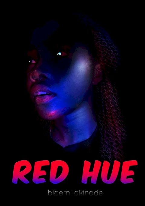 Red Hue(Kobo/電子書)