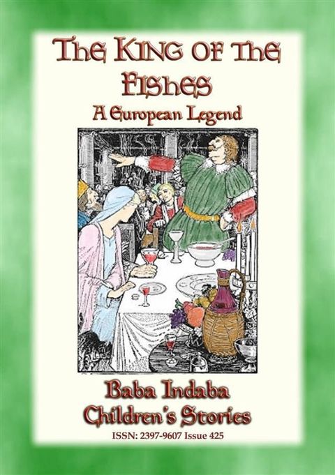 THE KING OF THE FISHES - An Old European Fairy Tale(Kobo/電子書)