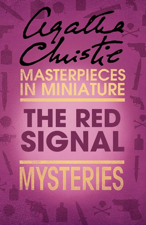 The Red Signal: An Agatha Christie Short Story(Kobo/電子書)