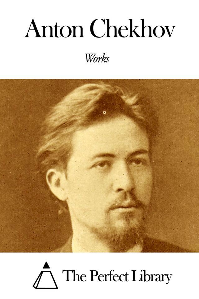  Works of Anton Chekhov(Kobo/電子書)