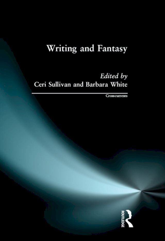  Writing and Fantasy(Kobo/電子書)