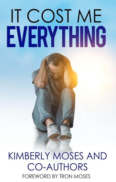 It Cost Me Everything(Kobo/電子書)