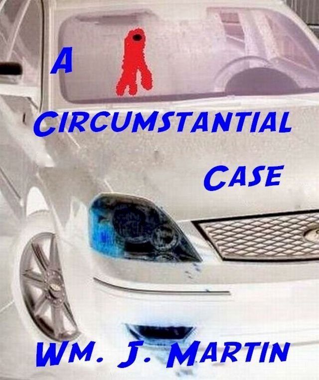  A Circumstantial Case(Kobo/電子書)