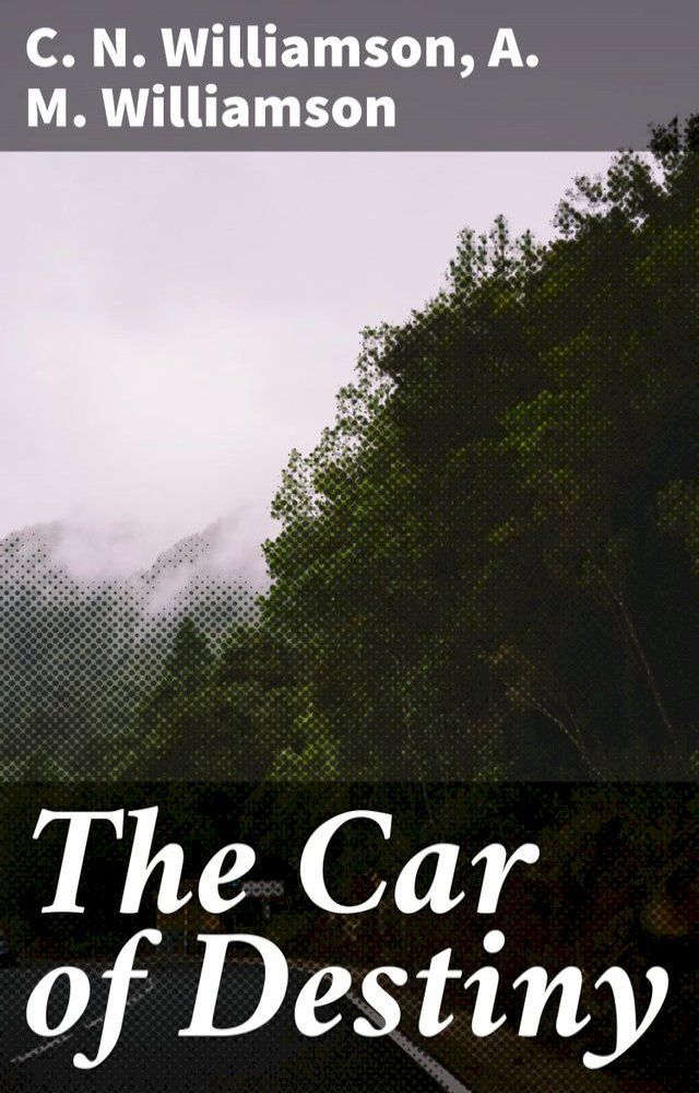  The Car of Destiny(Kobo/電子書)