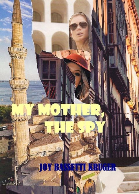 My Mother -The Spy(Kobo/電子書)