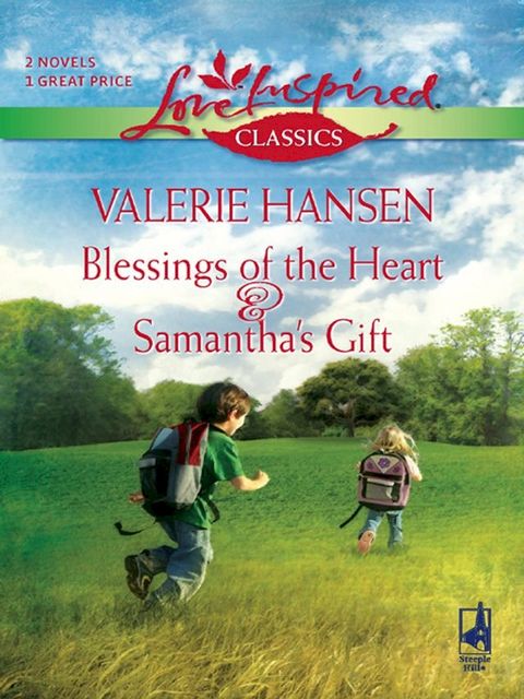 Blessings of the Heart and Samantha's Gift(Kobo/電子書)