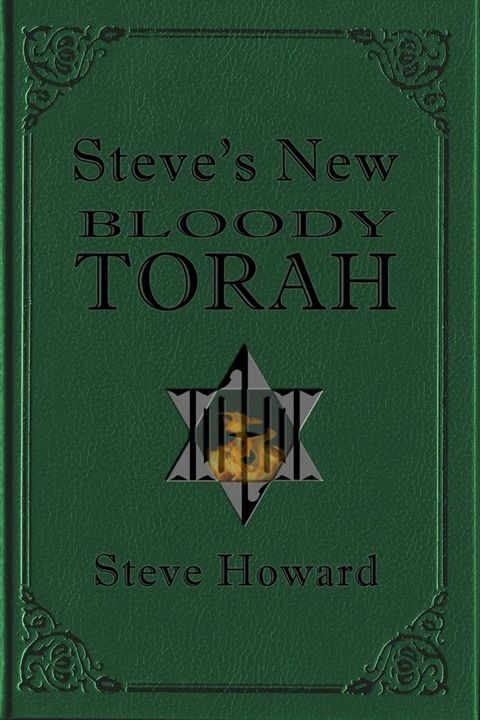 Steve's New Bloody Torah(Kobo/電子書)