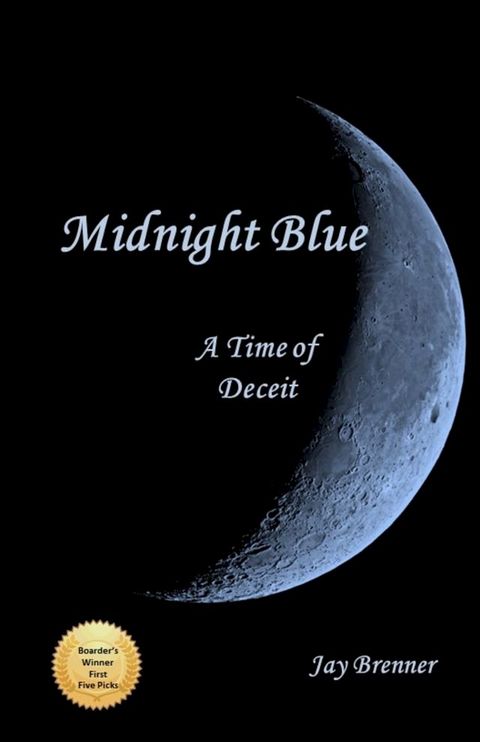 Midnight Blue: A Time of Deceit(Kobo/電子書)